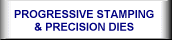 Progressive Stamping & Precision Dies
